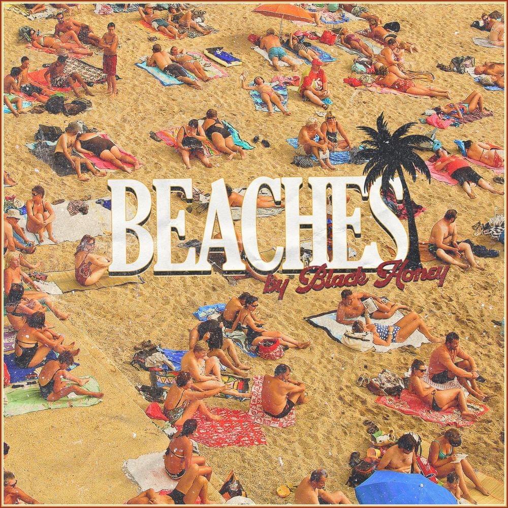 Album cover art for "Beaches" by Black Honey