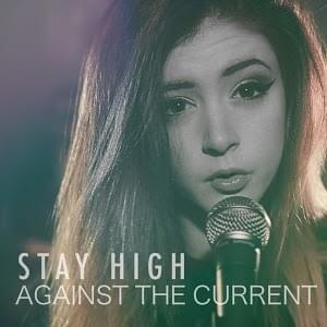 Album cover art for "Habits (Stay High)" by Kurt Hugo Schneider & Against The Current