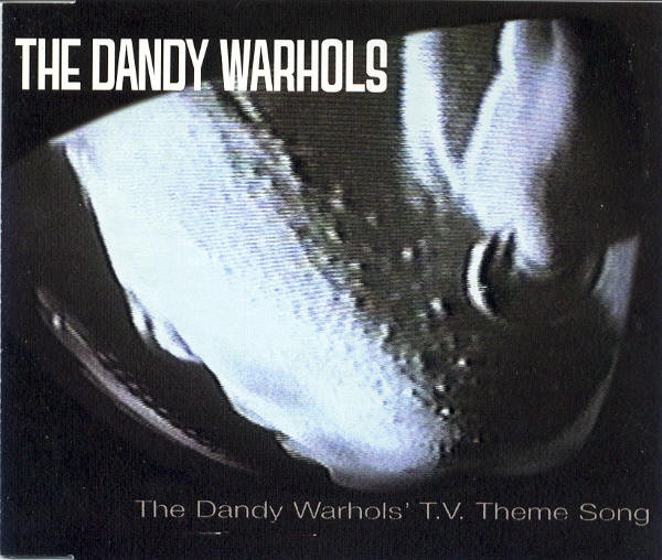 Album cover art for "The Dandy Warhols’ T.V. Theme Song" by The Dandy Warhols
