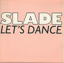 Album cover art for "Let’s Dance" by Slade