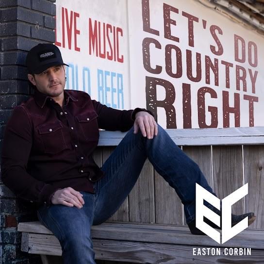 Where Do You Go by Easton Corbin