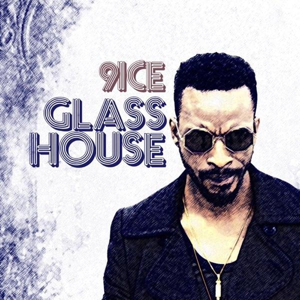 Album cover art for "Glass House" by 9ice