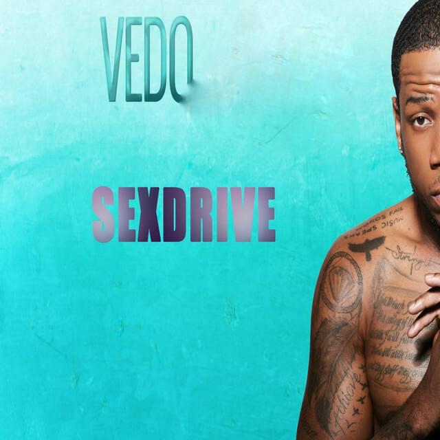 Album cover art for "Sex Drive" by VEDO