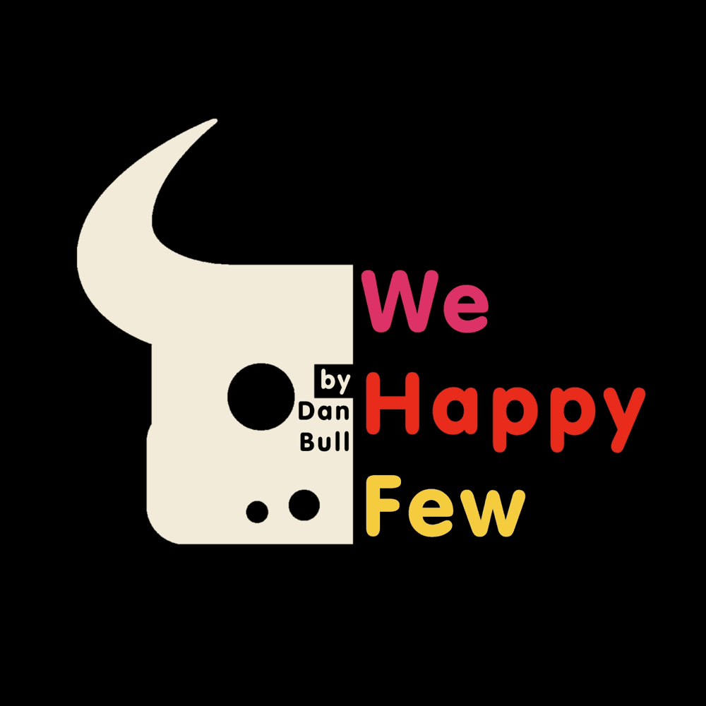 Album cover art for "We Happy Few" by Dan Bull