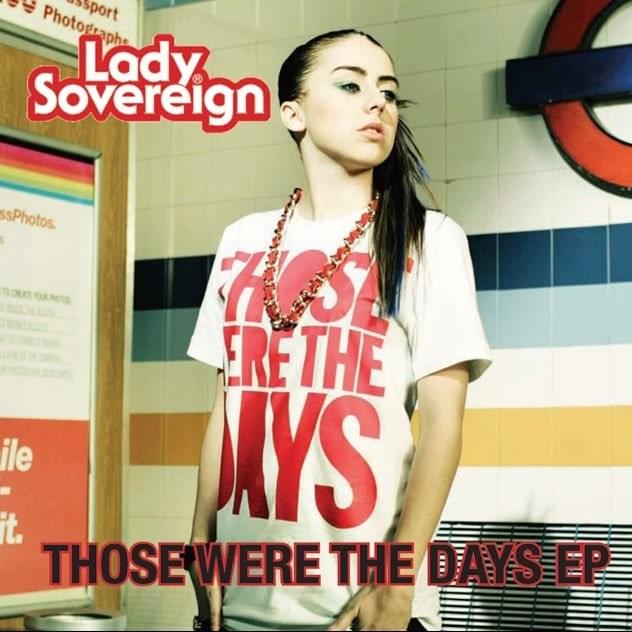 Those Were the Days (Acoustic) by Lady Sovereign