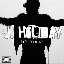 It’s Yours by J. Holiday