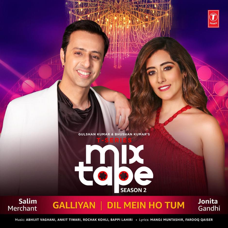 Galliyan-Dil Mein Ho Tum by Jonita Gandhi