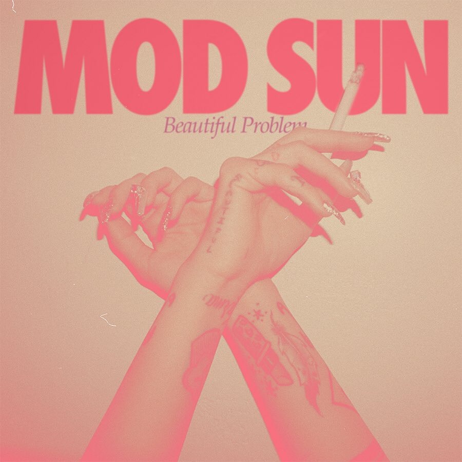 Album cover art for "Beautiful Problem" by MOD SUN & Maty Noyes & gnash