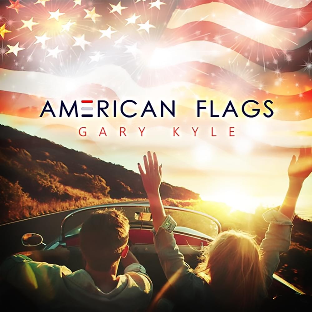 Album cover art for "American Flags" by Gary Kyle