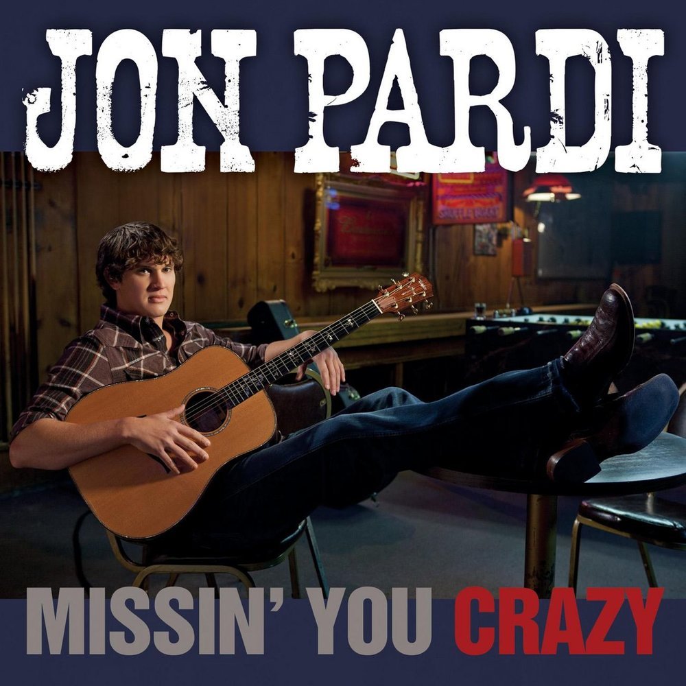 Album cover art for "Missin’ You Crazy" by Jon Pardi