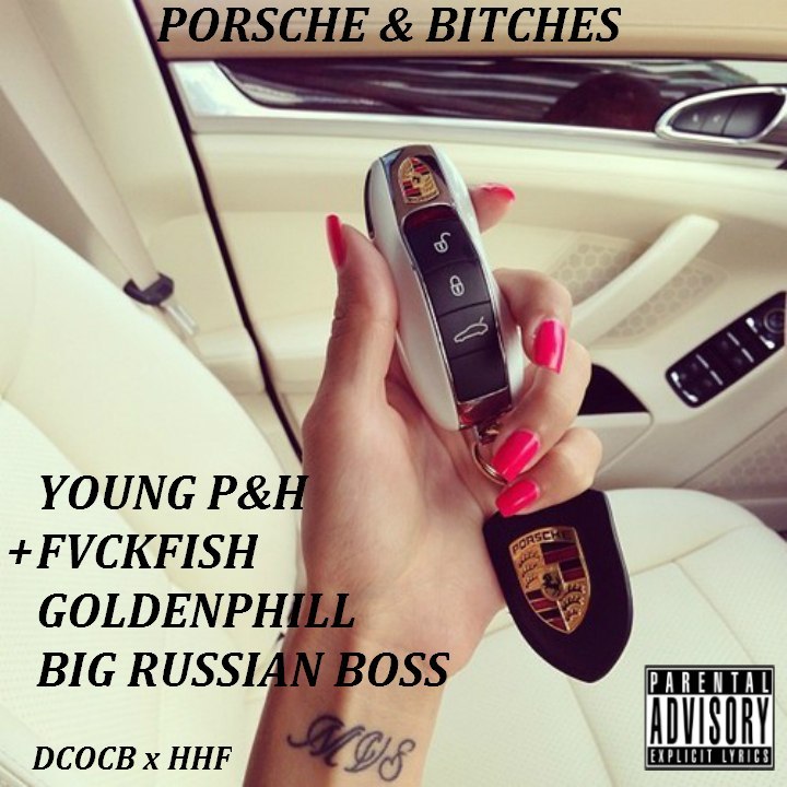 Album cover art for "Porsche & Bitches" by Big Russian Boss & GoldenPhill & ПАНТЕРАБОГ (PANTERABOG) & Young P&H