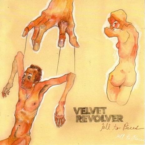 Fall to Pieces by Velvet Revolver