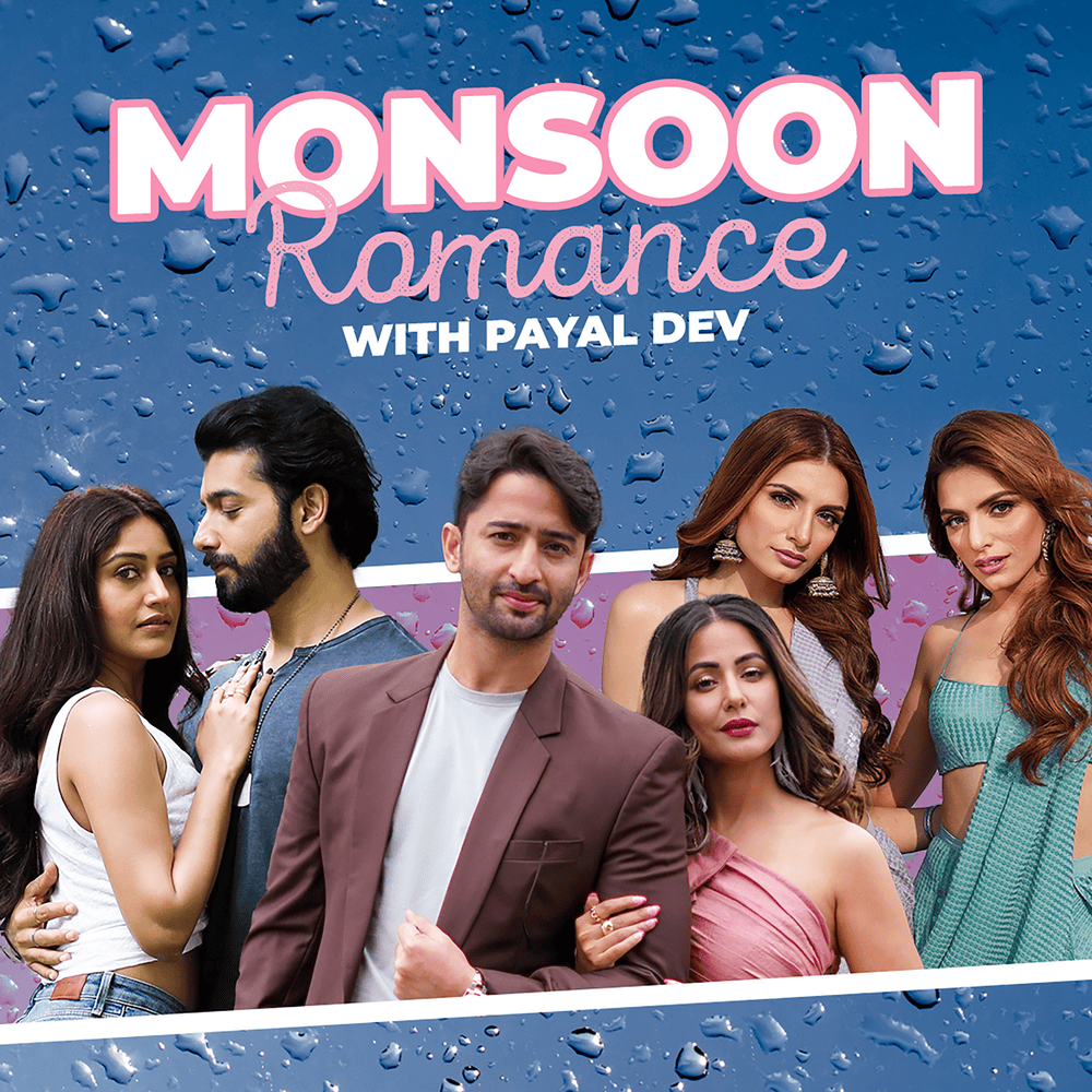 Cover image for Monsoon Romance With Payal Dev