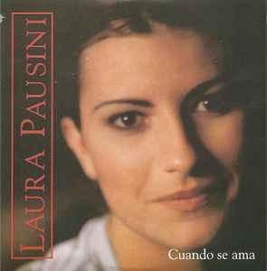 Album cover art for "Cuando Se Ama" by Laura Pausini