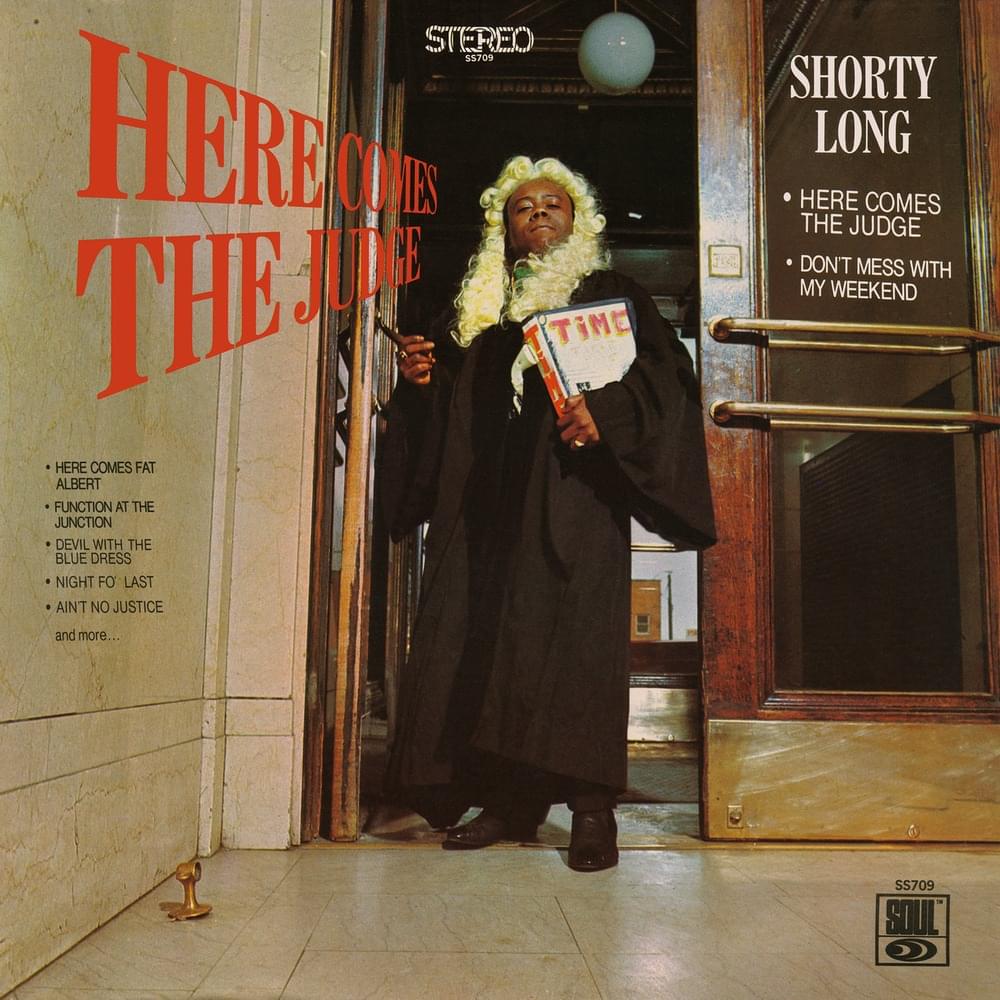 Here Comes the Judge by Shorty Long