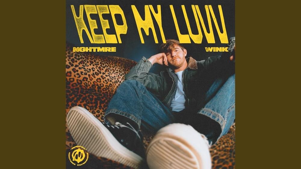 Album cover art for "Keep My Luvv" by NGHTMRE
