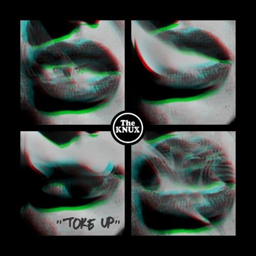 Album cover art for "Toke Up" by The Knux
