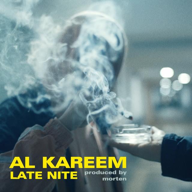Late Nite by AL Kareem