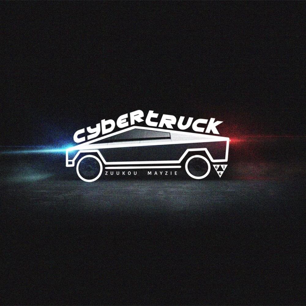 Album cover art for "Cybertruck" by Zuukou Mayzie