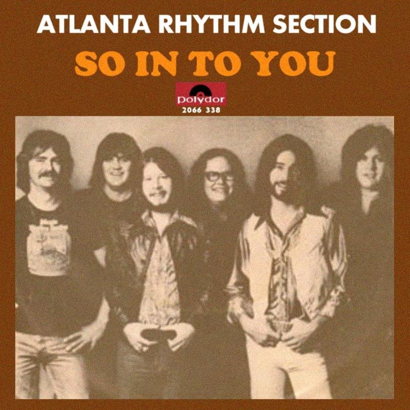 Album cover art for "So in to You" by Atlanta Rhythm Section