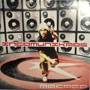 Incomunikaos (Radio Edit) by Macaco