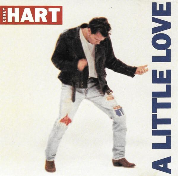 A Little Love by Corey Hart