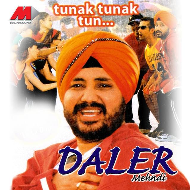 Tunak Tunak Tun by Daler Mehndi