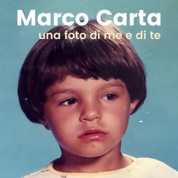 Una foto di me e di te by Marco Carta