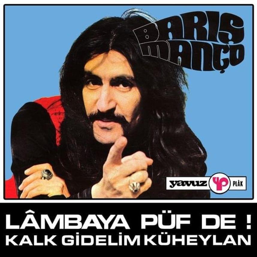 Album cover art for "L�mbaya P�f De!" by Barış Manço