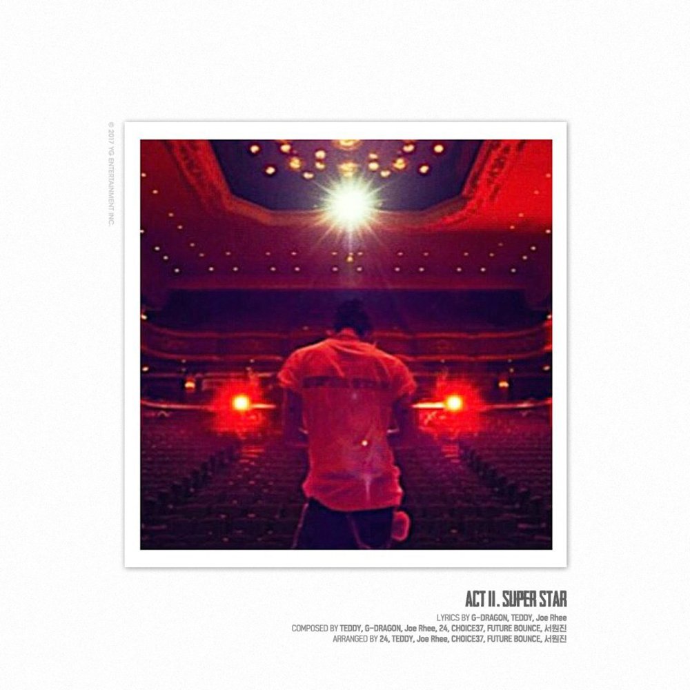 ACT II. SUPER STAR by G-DRAGON (지드래곤)