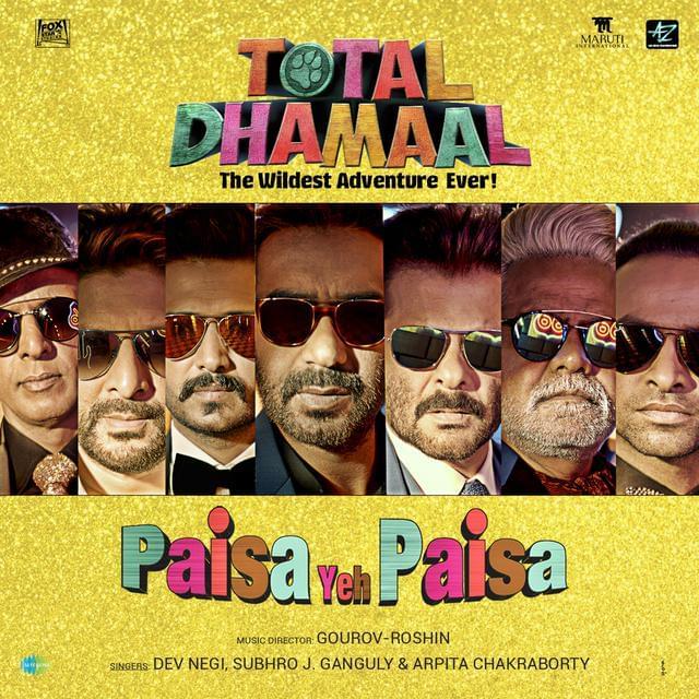 Paisa Yeh Paisa (From ”Total Dhamaal”) by Dev Negi