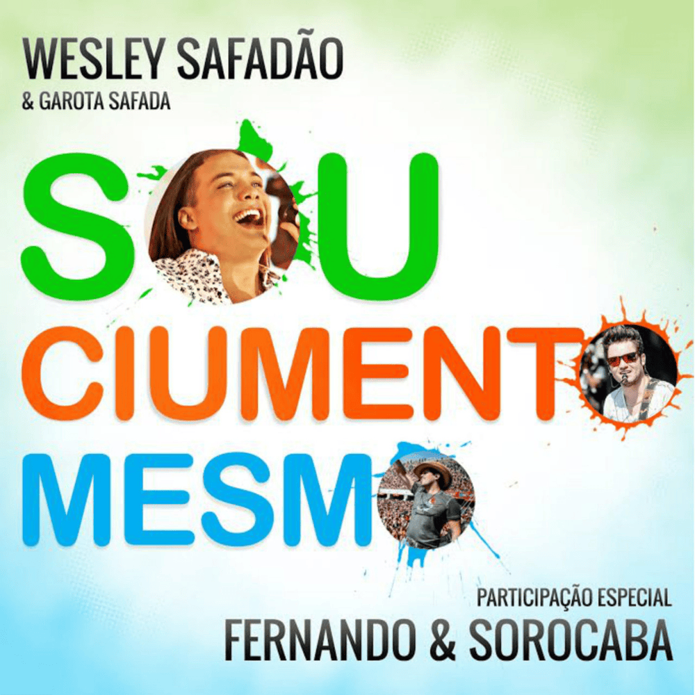 Album cover art for "Sou Ciumento Mesmo" by Wesley Safadão & Fernando & Sorocaba