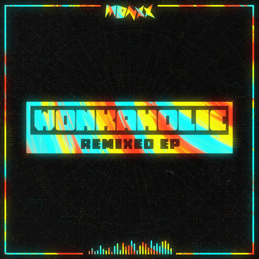 Cover image for WONKAHOLIC REMIXED EP