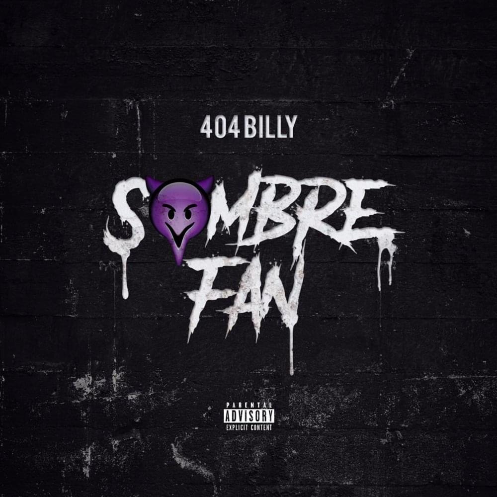 Album cover art for "Sombre fan" by 404Billy