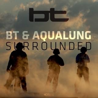 Album cover art for "Surrounded" by BT