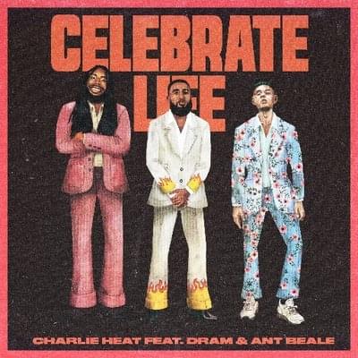Album cover art for "CELEBRATE LIFE" by Charlie Heat