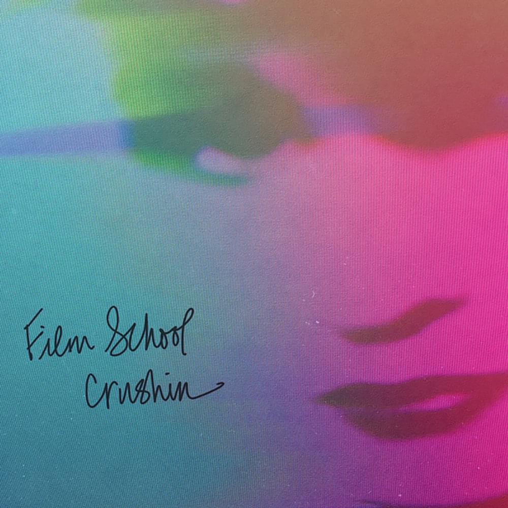 Crushin by Film School