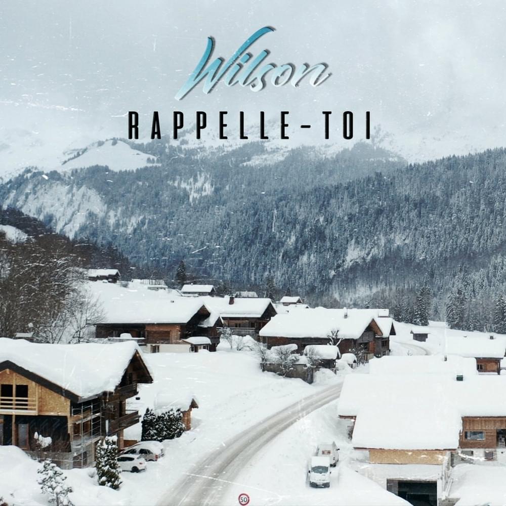 Rappelle-toi by Wilson (FRA)