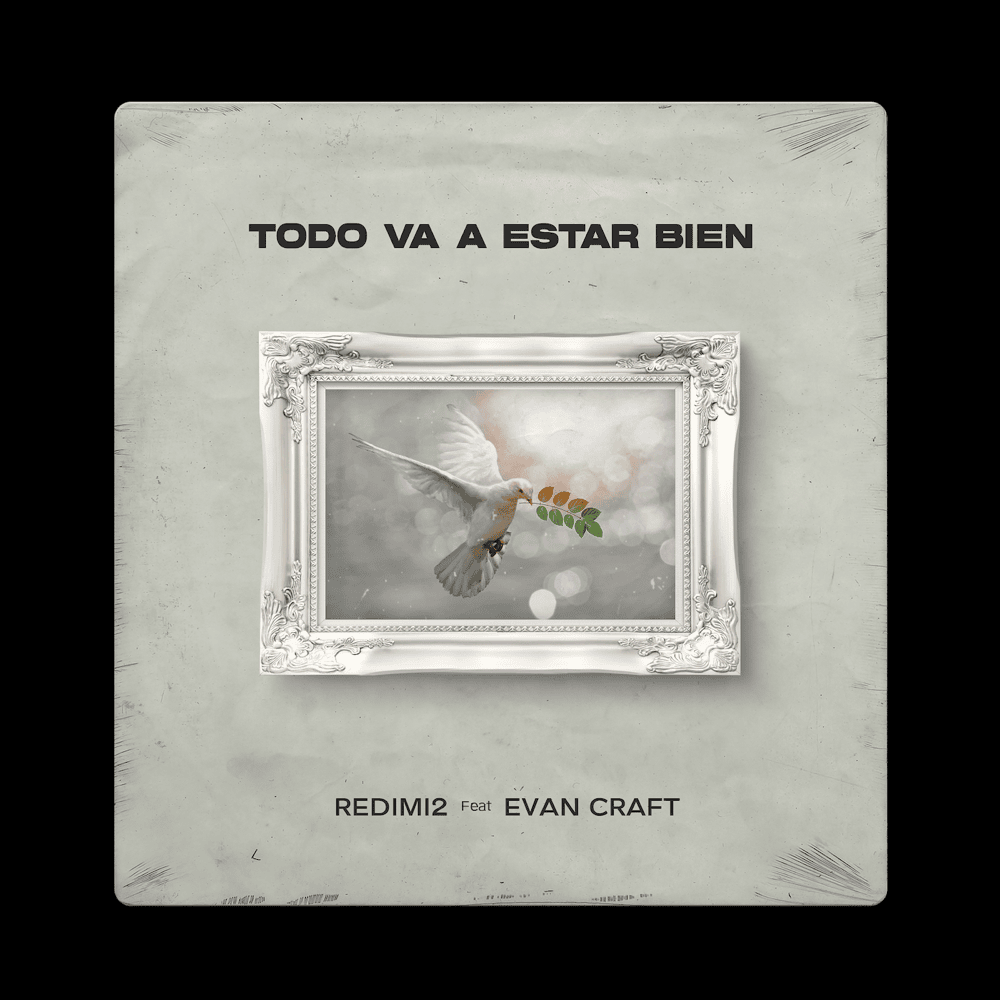 Todo Va A Estar Bien by Redimi2
