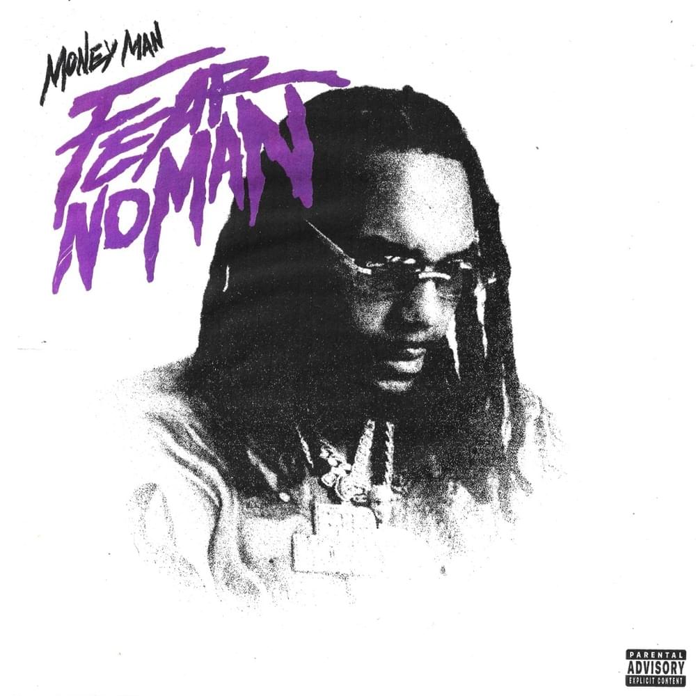Album cover art for "Fear No Man" by Money Man