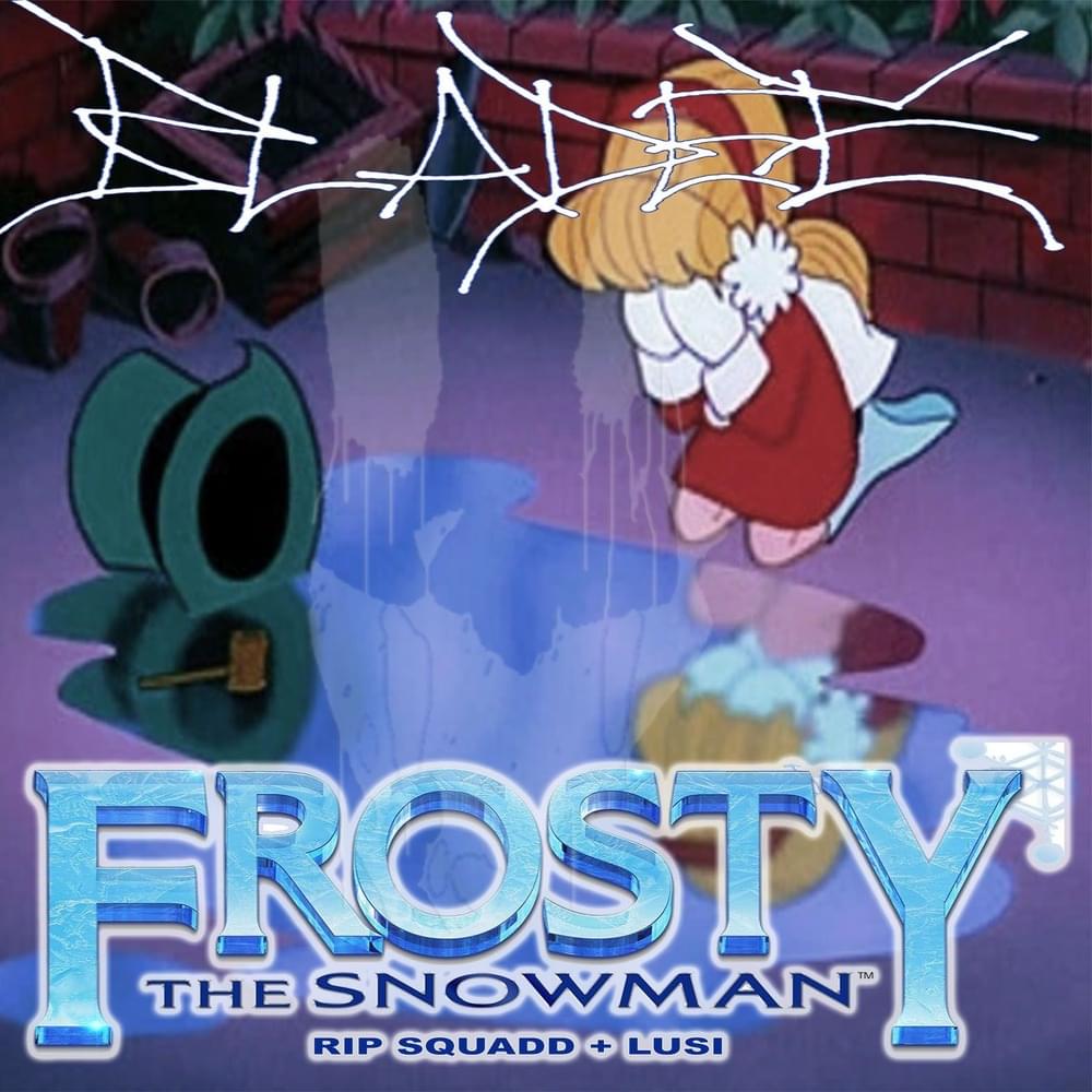 Album cover art for "Frosty the Snowman" by Bladee