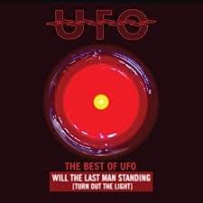 Cover image for Will the Last Man Standing (Turn Out the Lights): The Best of UFO