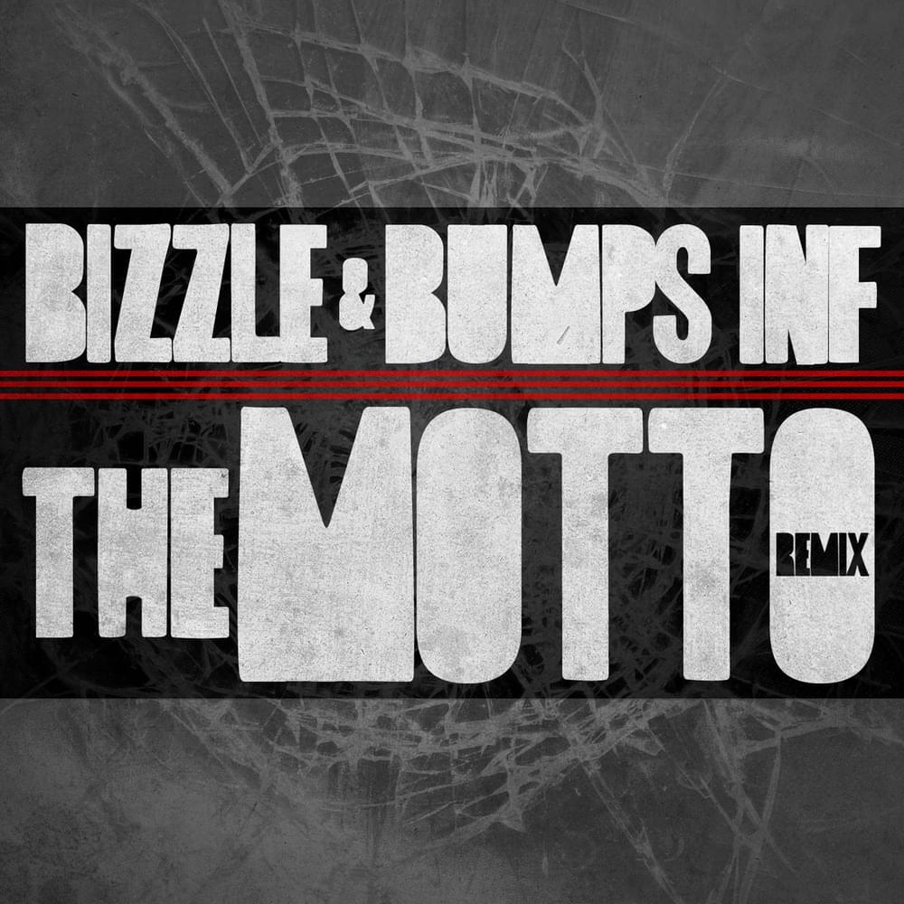 Album cover art for "The Motto Remix" by Bizzle