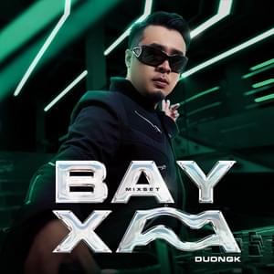 Album cover art for "Mixset Bayxa" by DươngK