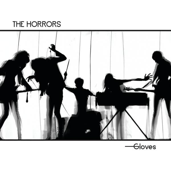 Album cover art for "Gloves" by The Horrors