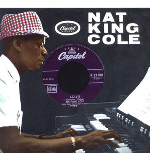 L-O-V-E by Nat “King” Cole