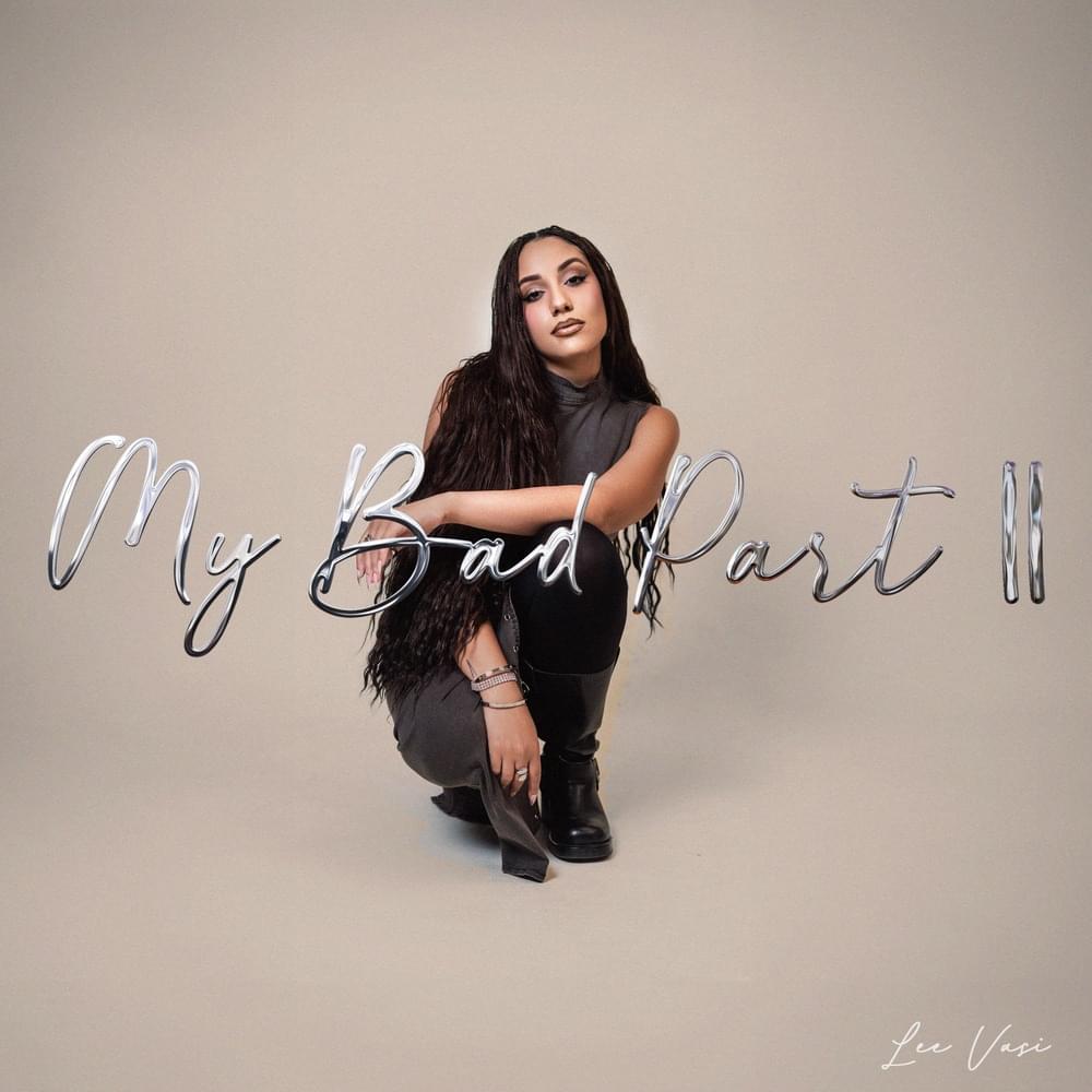 My Bad Part II by Lee Vasi