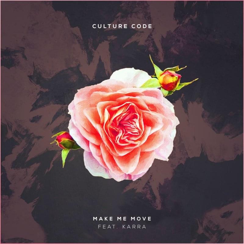 Album cover art for "Make Me Move" by Culture Code & KARRA
