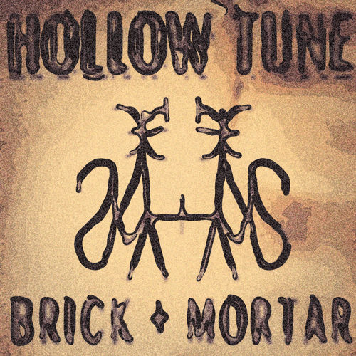 Hollow Tune by Brick + Mortar