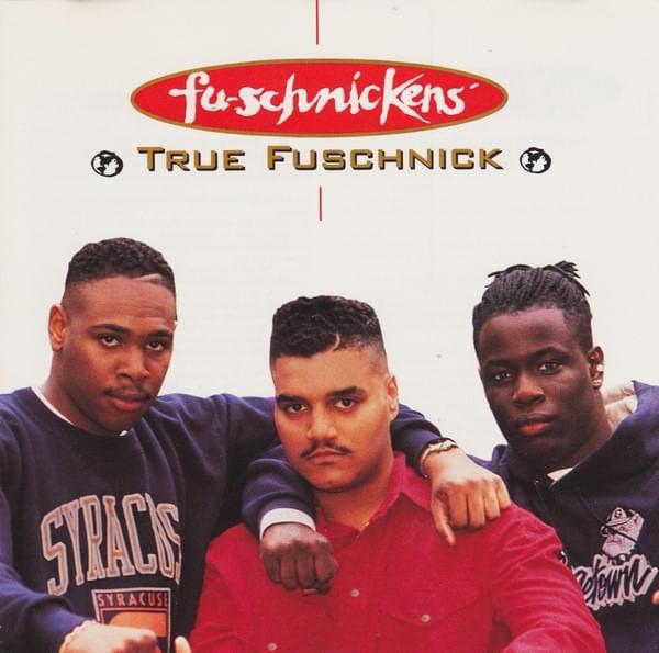 True Fuschnick by Fu-Schnickens